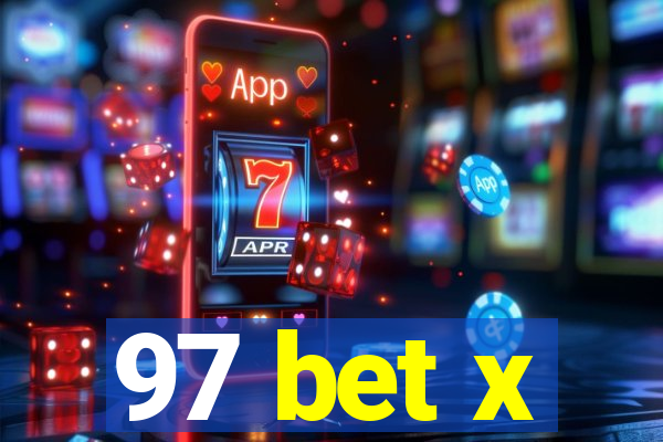 97 bet x